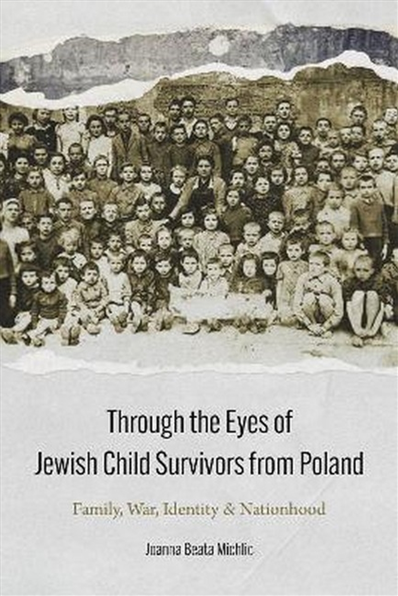 Through The Eyes Of Jewish Child Survivors From Poland/Product Detail/History