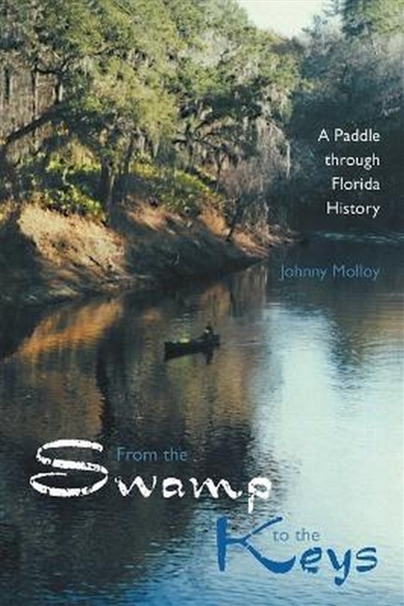 From The Swamp To The Keys/Product Detail/Travel Writing