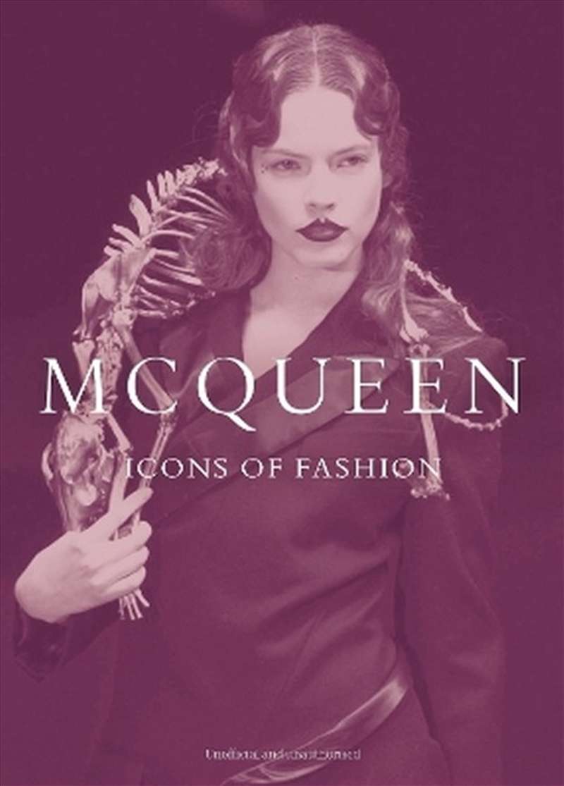 Mcqueen: Icons Of Fashion/Product Detail/Fashion & Style Guides