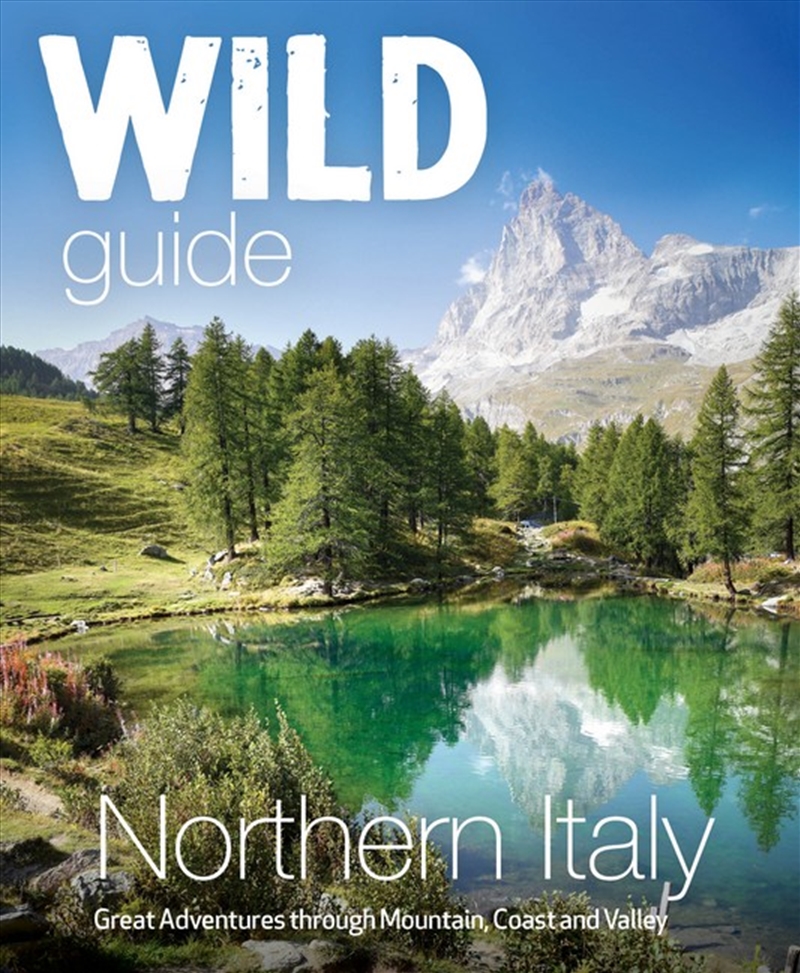 Wild Guide Northern Italy/Product Detail/Travel & Holidays