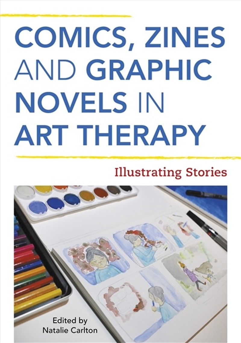 Comics, Zines, And Graphic Novels In Art Therapy/Product Detail/Healthcare