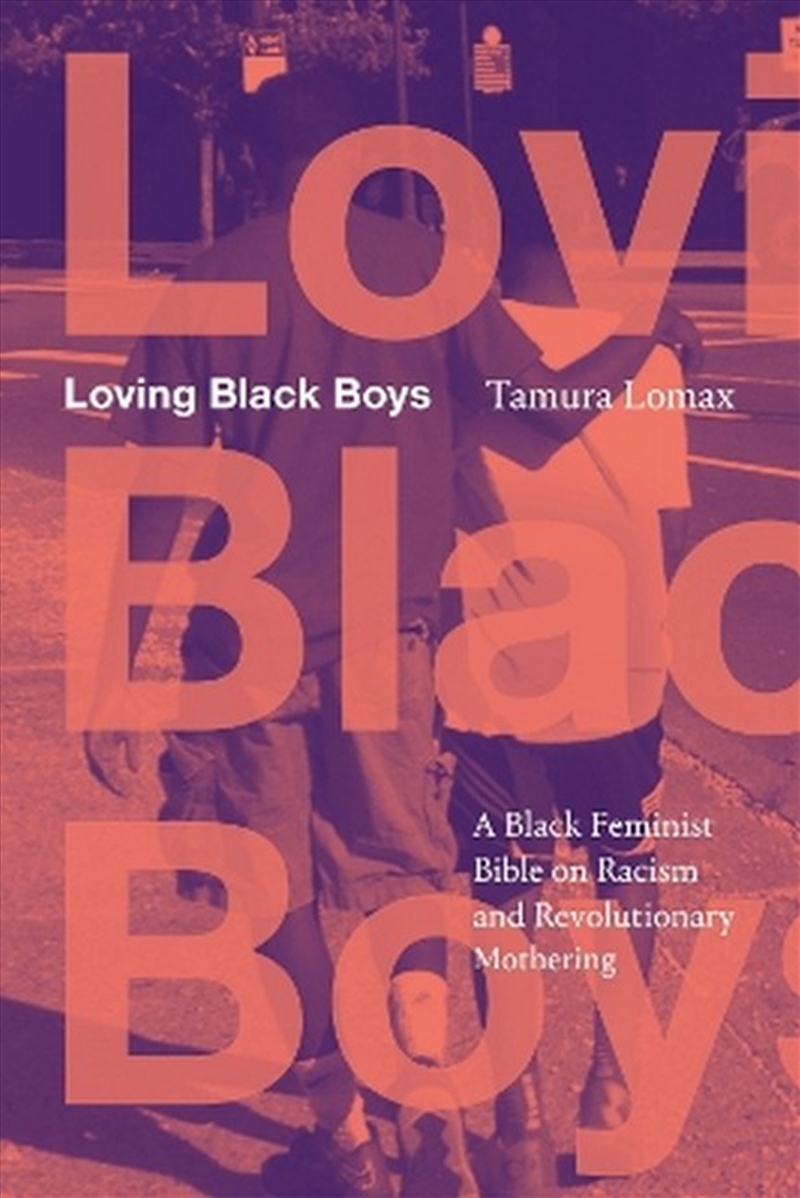 Loving Black Boys/Product Detail/Society & Culture
