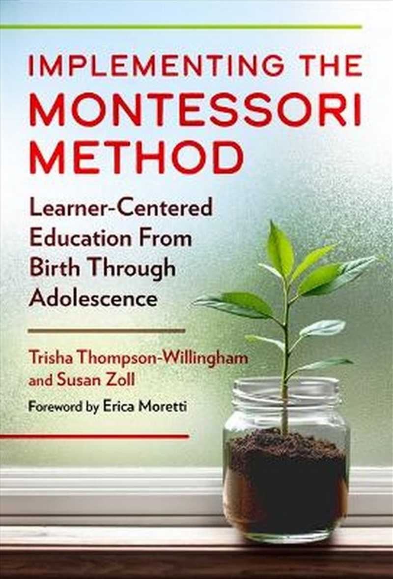 Implementing The Montessori Method/Product Detail/Teaching