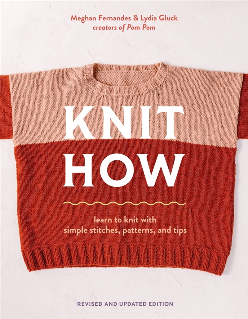 Knit How (Revised And Updated Edition)/Product Detail/Crafts & Handiwork