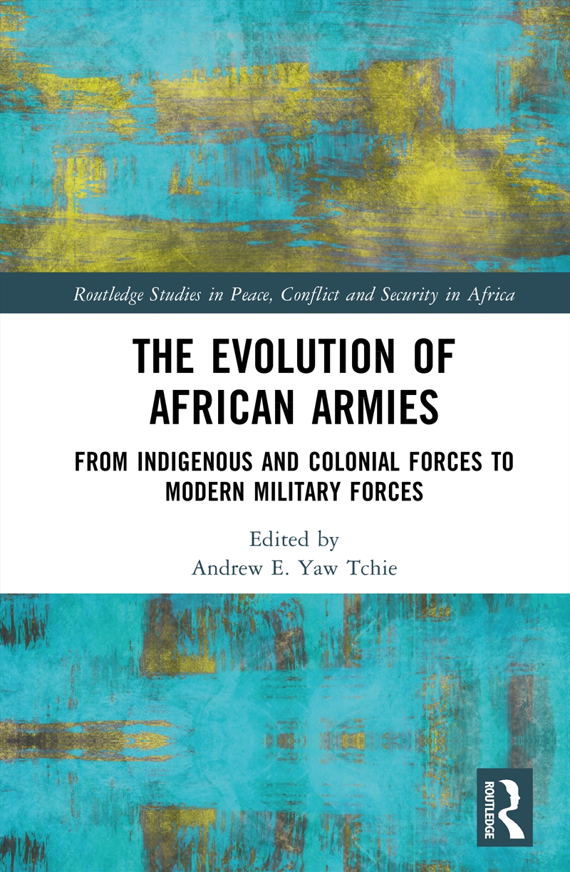 The Evolution of African Armies/Product Detail/Military