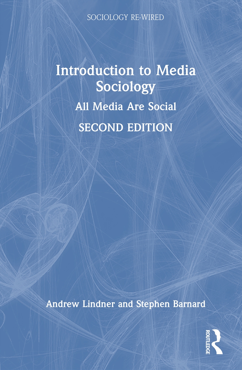 Introduction to Media Sociology/Product Detail/Society & Culture
