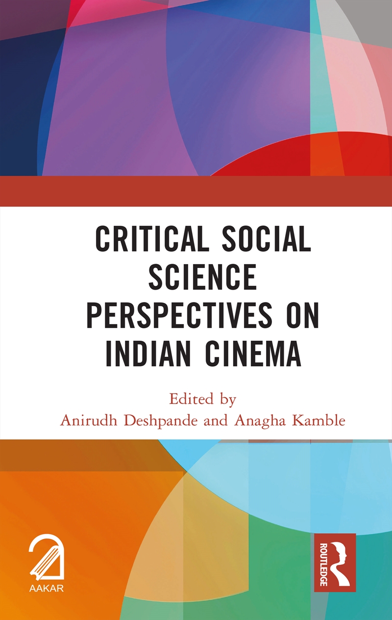 Critical Social Science Perspectives on Indian Cinema/Product Detail/Society & Culture