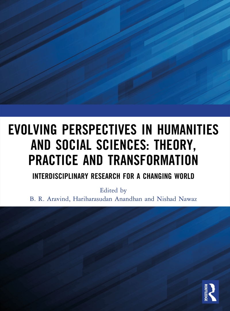 Evolving Perspectives in Humanities and Social Sciences: Theory, Practice and Transformation/Product Detail/Politics & Government