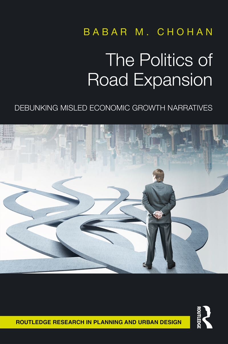 The Politics of Road Expansion/Product Detail/Politics & Government