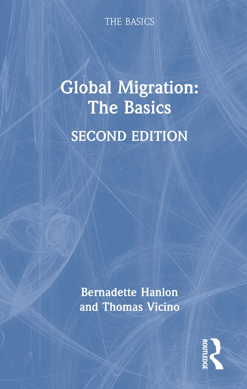 Global Migration: The Basics/Product Detail/Politics & Government