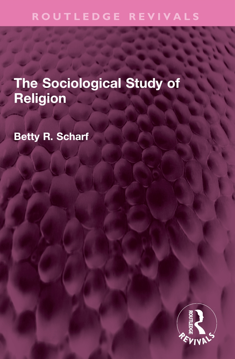 The Sociological Study of Religion/Product Detail/Religion & Beliefs