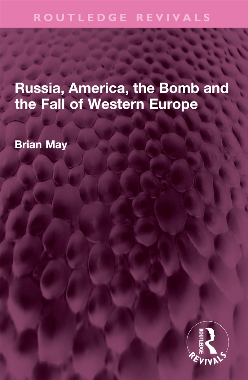Russia, America, the Bomb and the Fall of Western Europe/Product Detail/Politics & Government