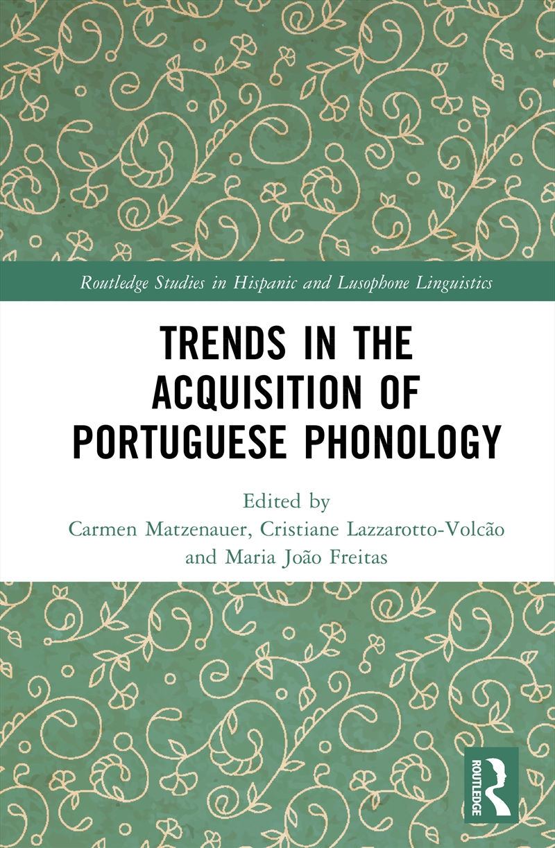 Trends in the Acquisition of Portuguese Phonology/Product Detail/Language & Linguistics