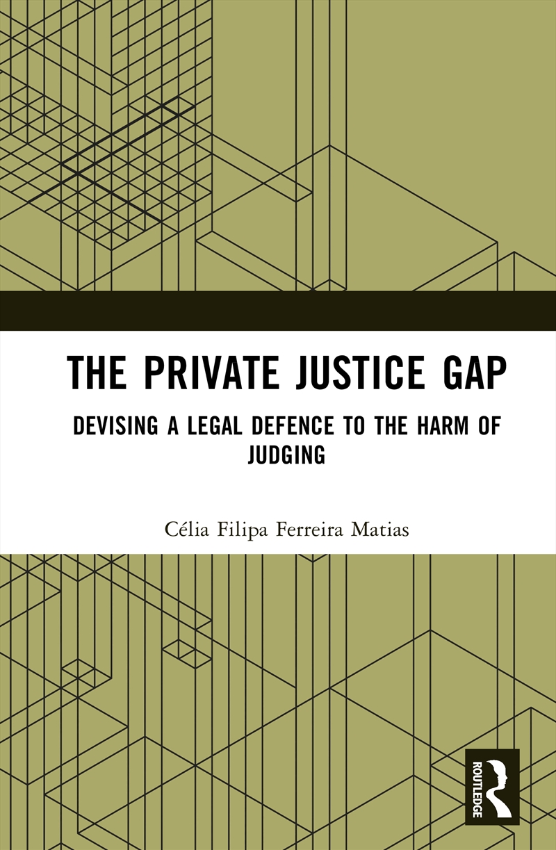 The Private Justice Gap/Product Detail/Law