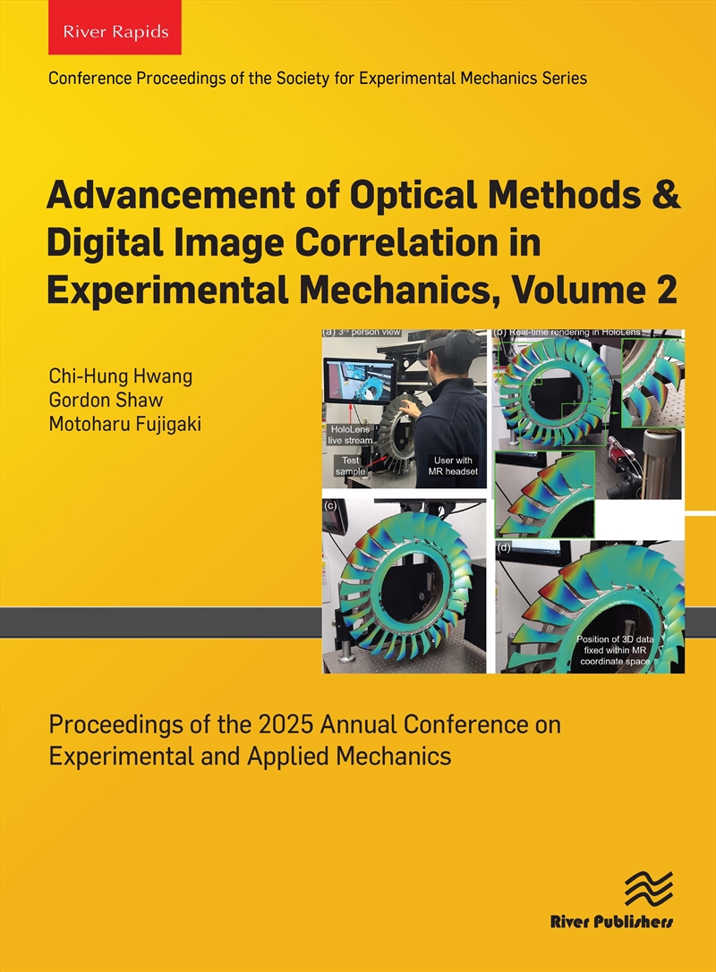 Advancement of Optical Methods & Digital Image Correlation in Experimental Mechanics, Volume 2/Product Detail/Reading