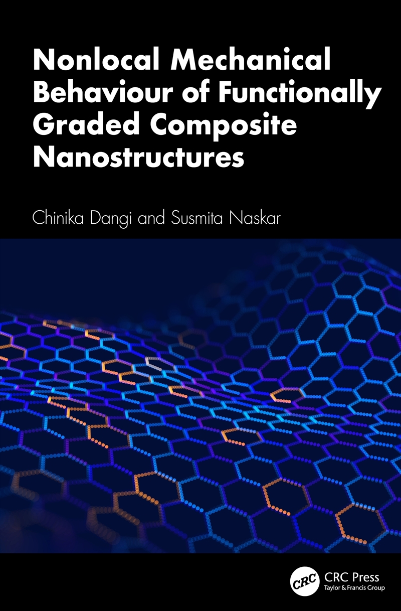 Nonlocal Mechanical Behaviour of Functionally Graded Composite Nanostructures/Product Detail/Reading