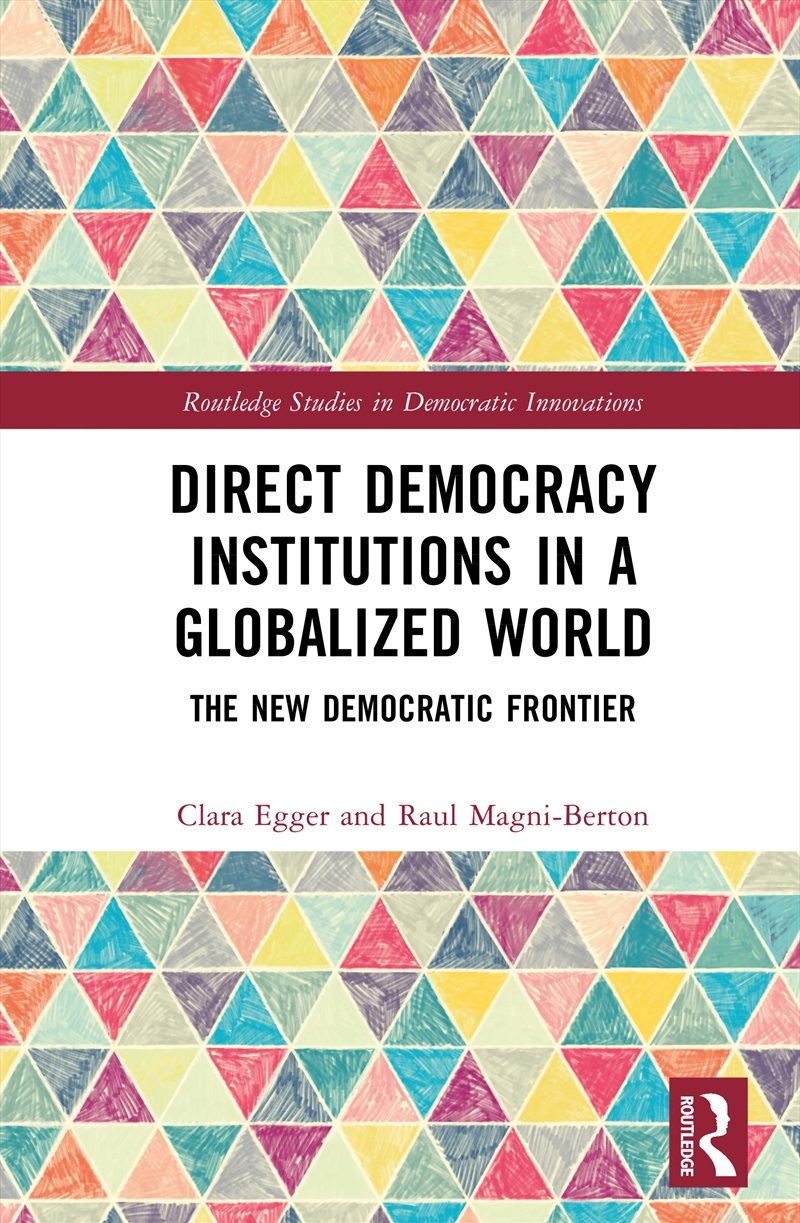 Direct Democracy Institutions in a Globalized World/Product Detail/Politics & Government