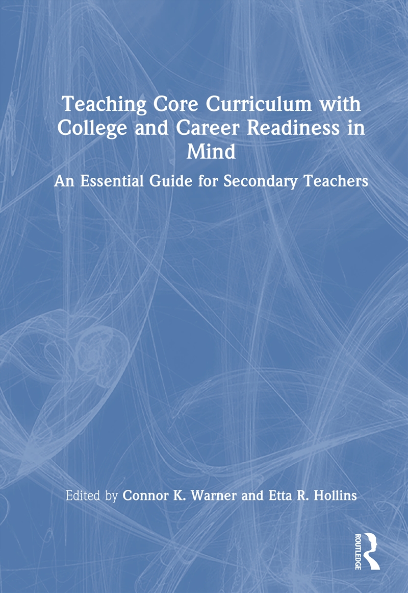 Teaching Core Curriculum with College and Career Readiness in Mind/Product Detail/Teaching