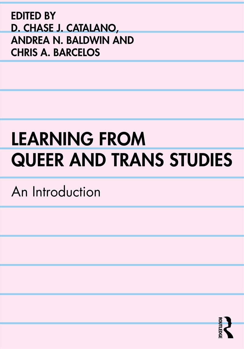 Learning from Queer and Trans Studies/Product Detail/Society & Culture