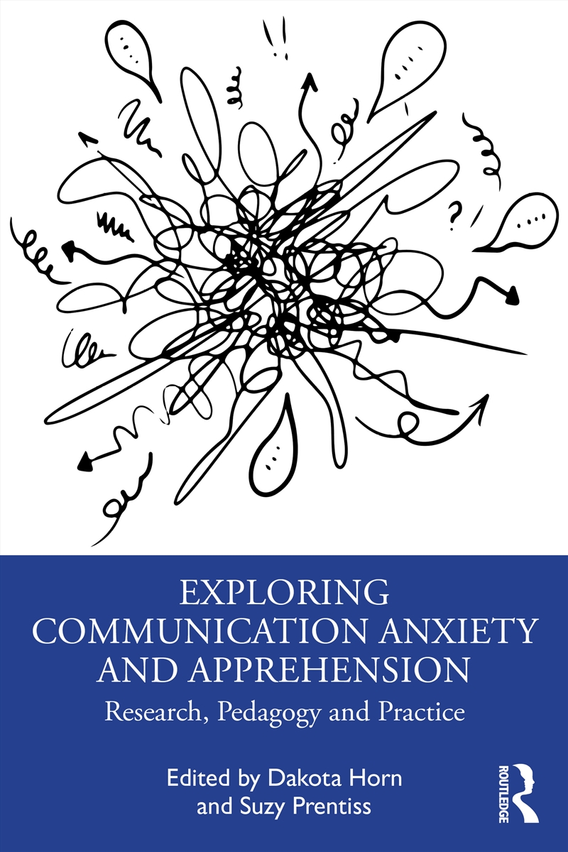 Exploring Communication Anxiety and Apprehension/Product Detail/Society & Culture
