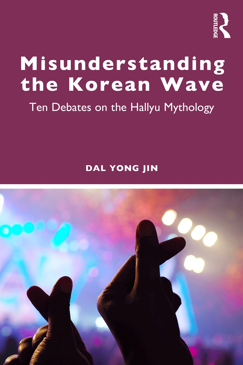 Misunderstanding the Korean Wave/Product Detail/Society & Culture