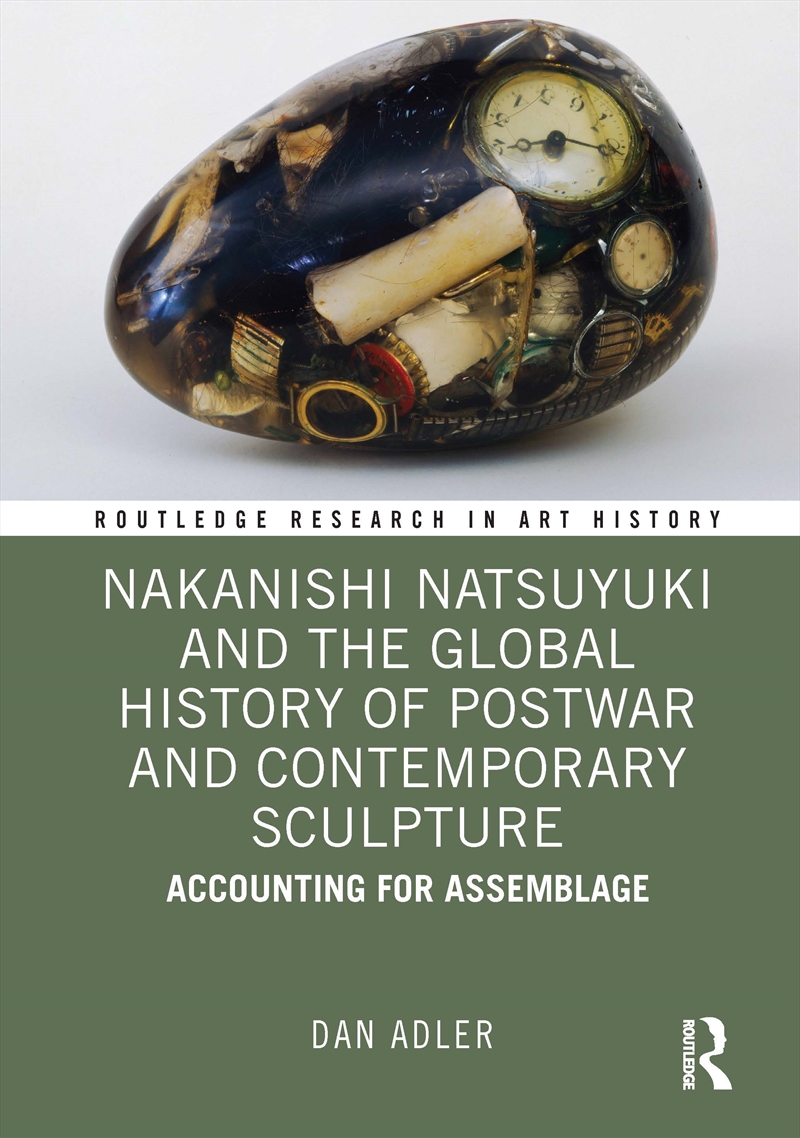 Nakanishi Natsuyuki and the Global History of Postwar and Contemporary Sculpture/Product Detail/Art