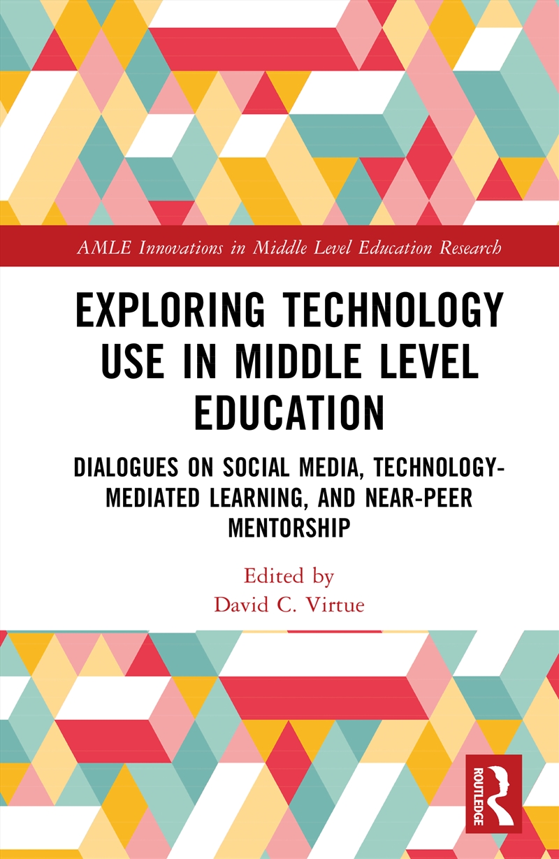 Exploring Technology Use in Middle Level Education/Product Detail/Teaching
