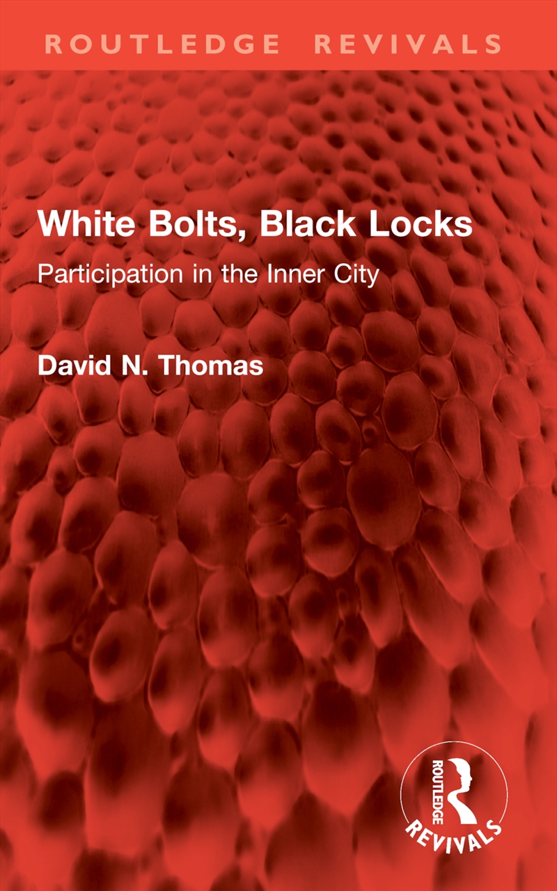 White Bolts, Black Locks/Product Detail/Society & Culture