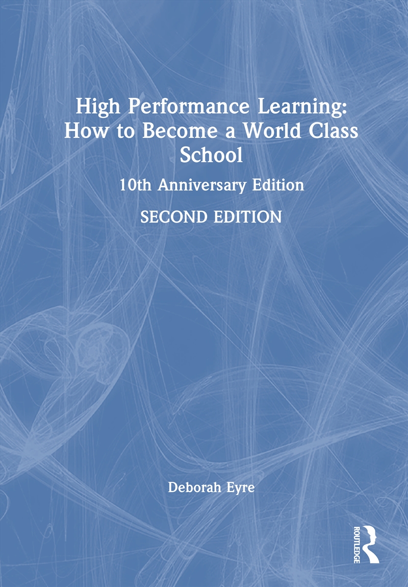 High Performance Learning: How to Become a World Class School/Product Detail/Psychology