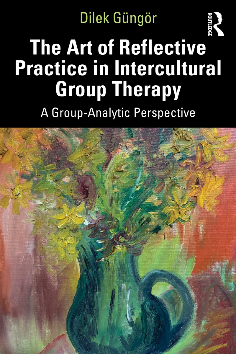 The Art of Reflective Practice in Intercultural Group Therapy/Product Detail/Healthcare