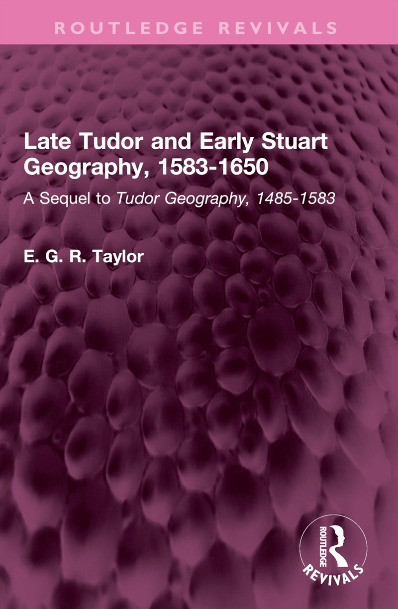 Late Tudor and Early Stuart Geography, 1583-1650/Product Detail/History