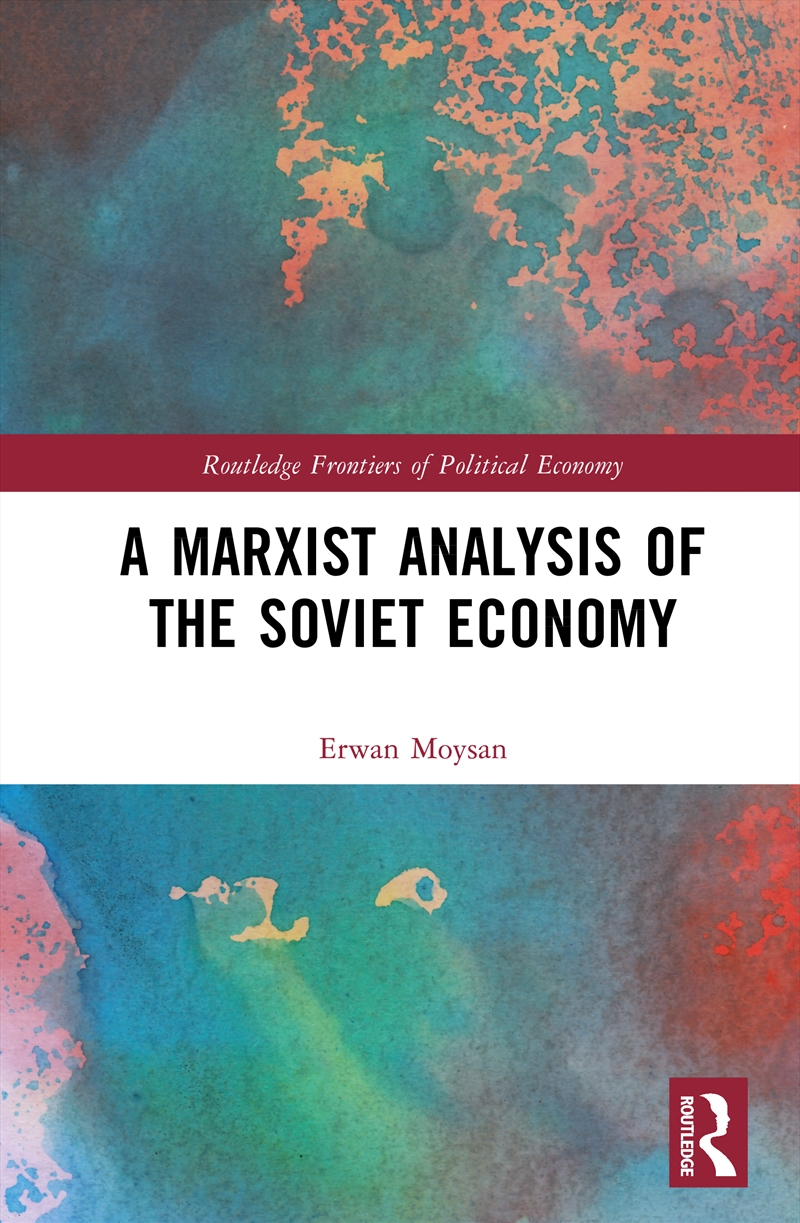 A Marxist Analysis of the Soviet Economy/Product Detail/Politics & Government