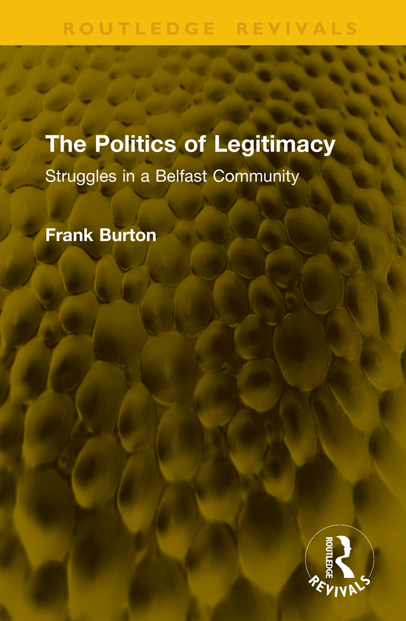 The Politics of Legitimacy/Product Detail/Society & Culture