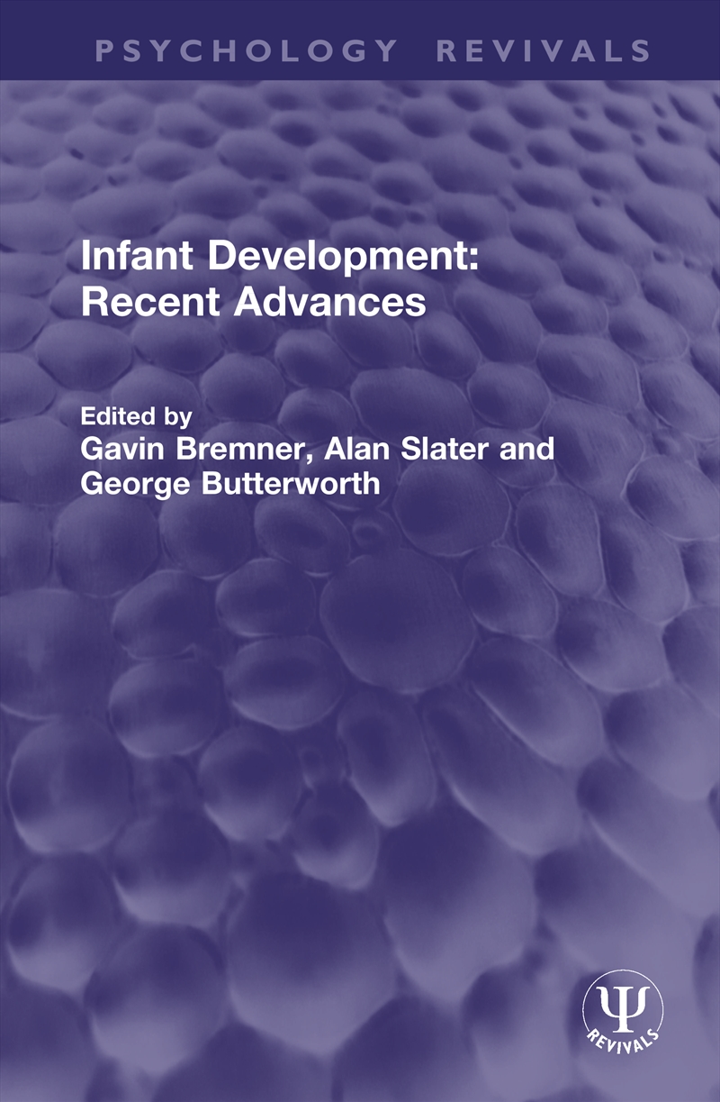 Infant Development: Recent Advances/Product Detail/Psychology
