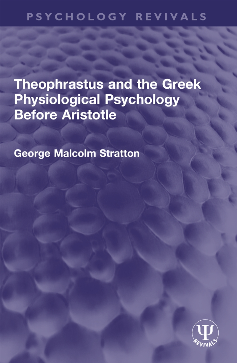 Theophrastus and the Greek Physiological Psychology Before Aristotle/Product Detail/Reading