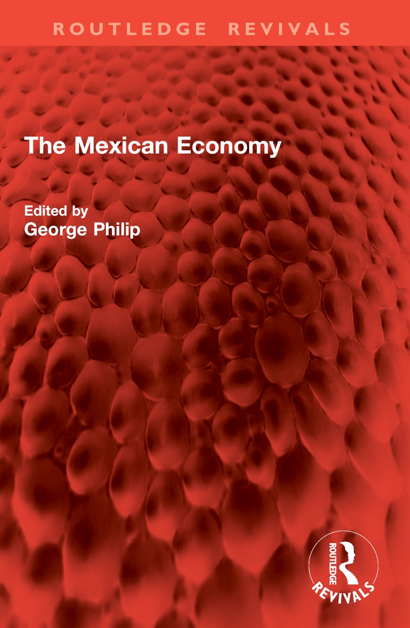The Mexican Economy/Product Detail/Politics & Government