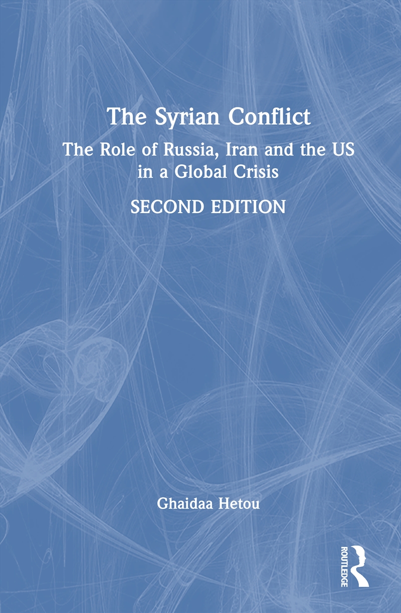 The Syrian Conflict/Product Detail/Politics & Government