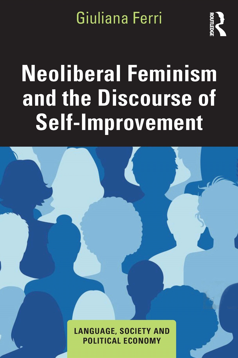 Neoliberal Feminism and the Discourse of Self-Improvement/Product Detail/Self Help & Personal Development