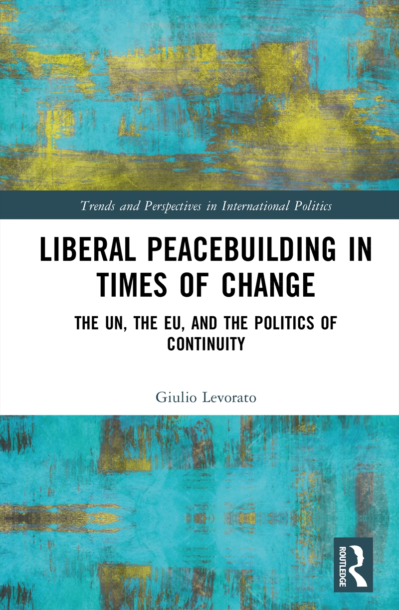 Liberal Peacebuilding in Times of Change/Product Detail/Military
