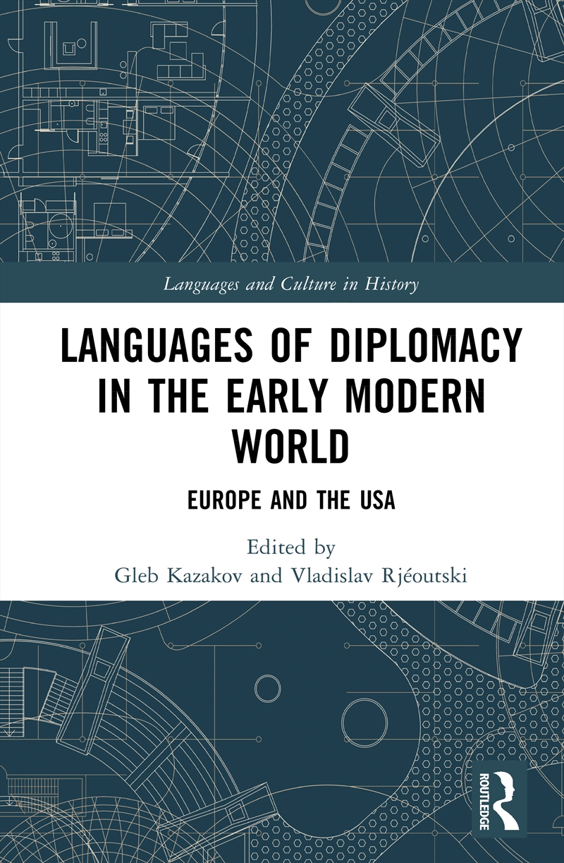 Languages of Diplomacy in the Early Modern World/Product Detail/Language & Linguistics