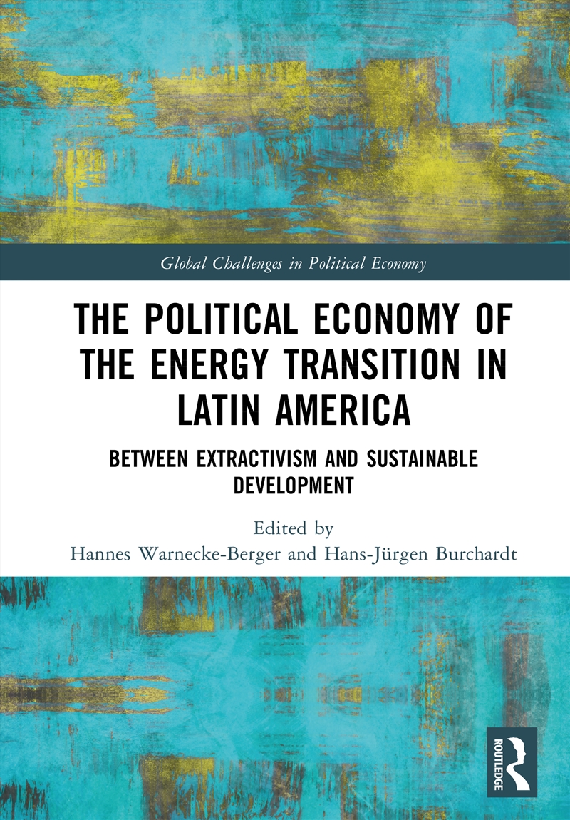 The Political Economy of the Energy Transition in Latin America/Product Detail/Politics & Government