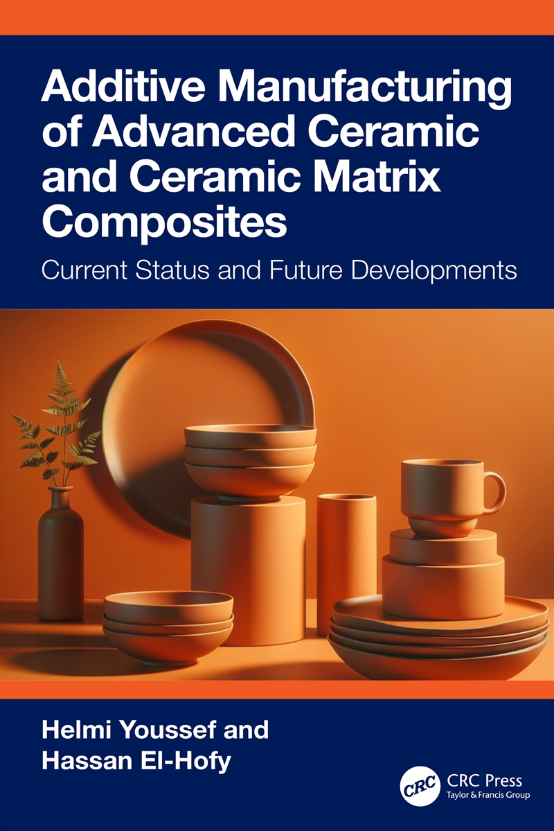 Additive Manufacturing of Advanced Ceramic and Ceramic Matrix Composites/Product Detail/Reading