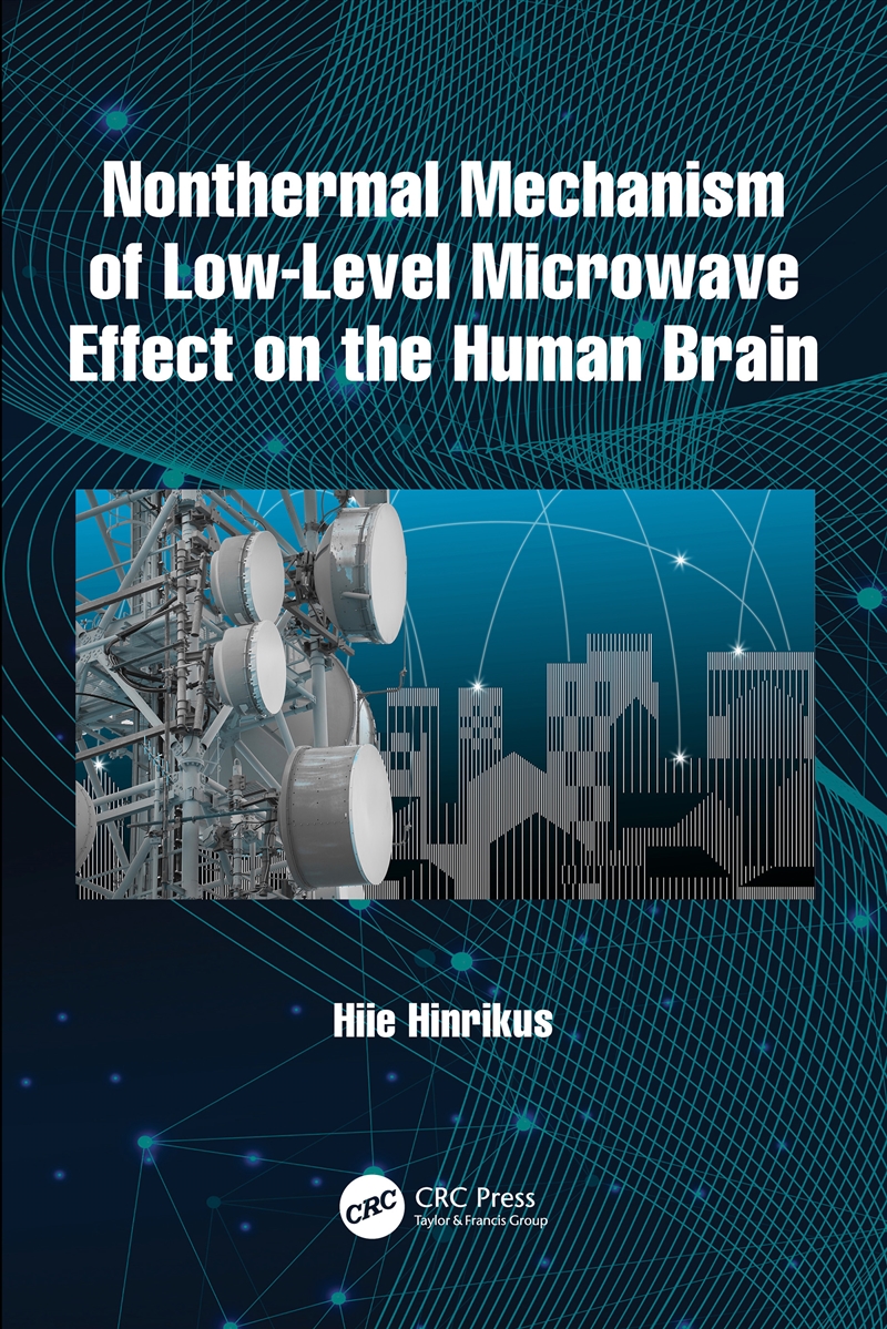 Nonthermal Mechanism of Low-Level Microwave Effect on the Human Brain/Product Detail/Reading