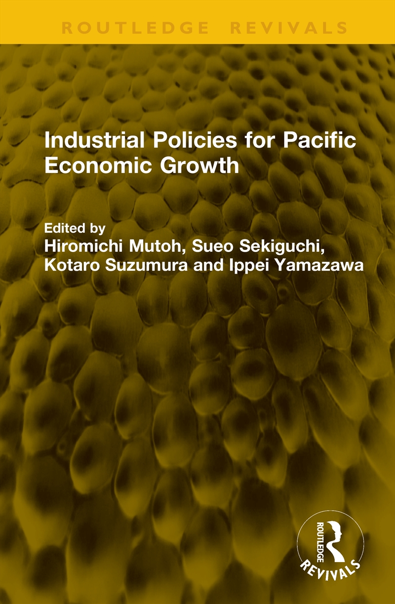 Industrial Policies for Pacific Economic Growth/Product Detail/Reading