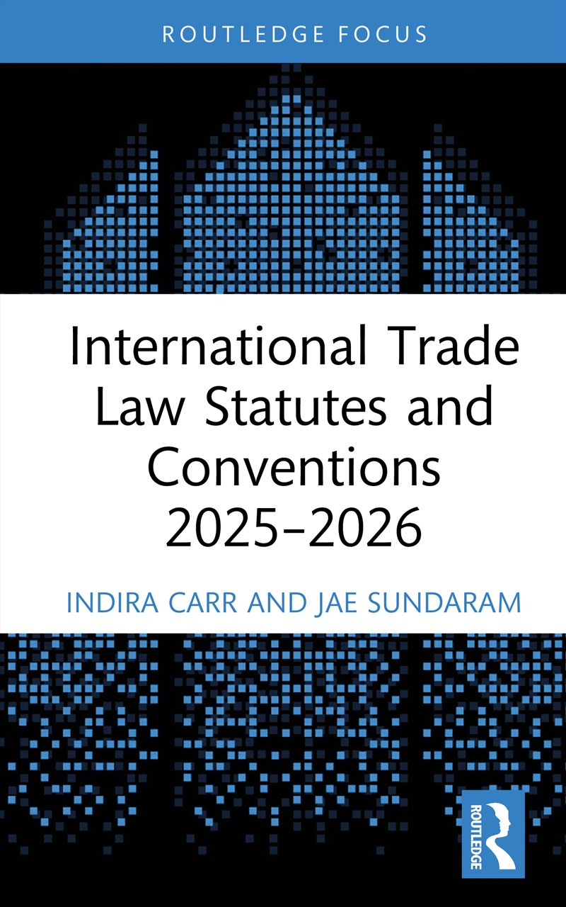 International Trade Law Statutes and Conventions 2025- 2026/Product Detail/Reading