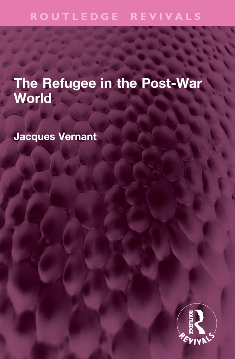The Refugee in the Post-War World/Product Detail/Politics & Government