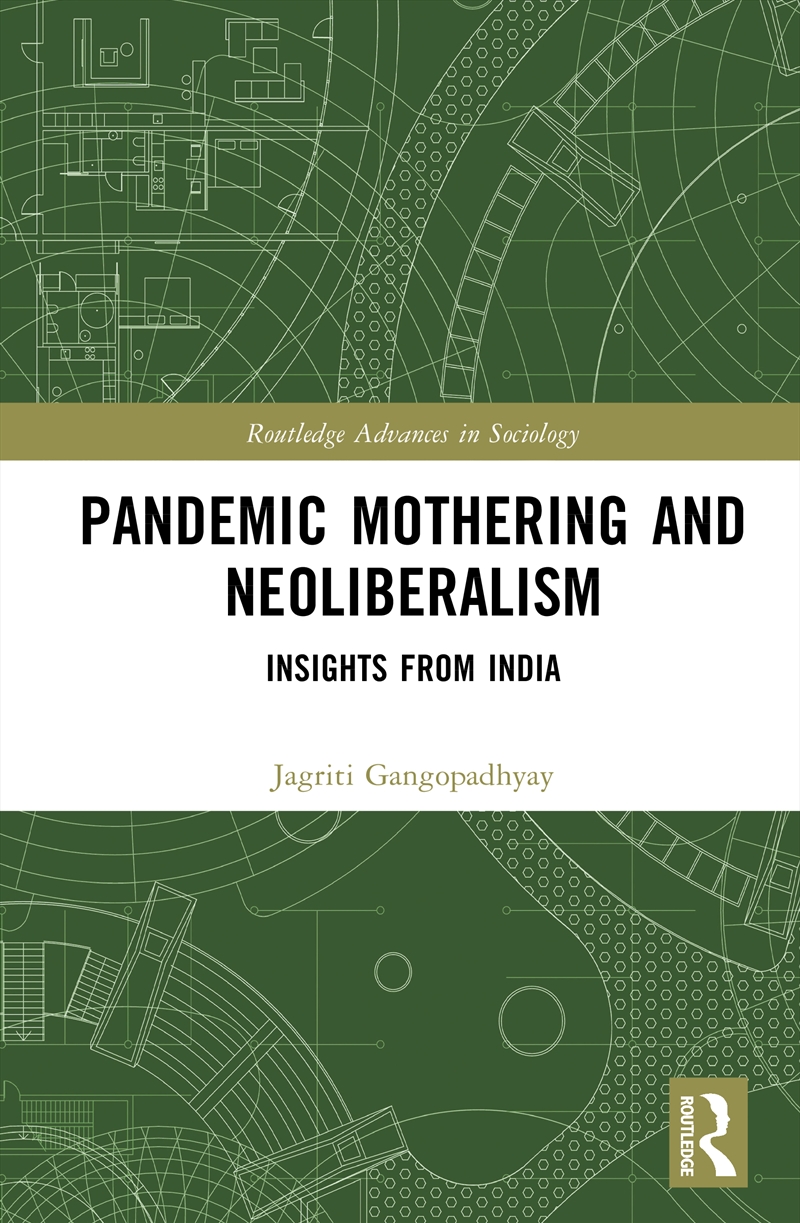Pandemic Mothering and Neoliberalism/Product Detail/Family & Health