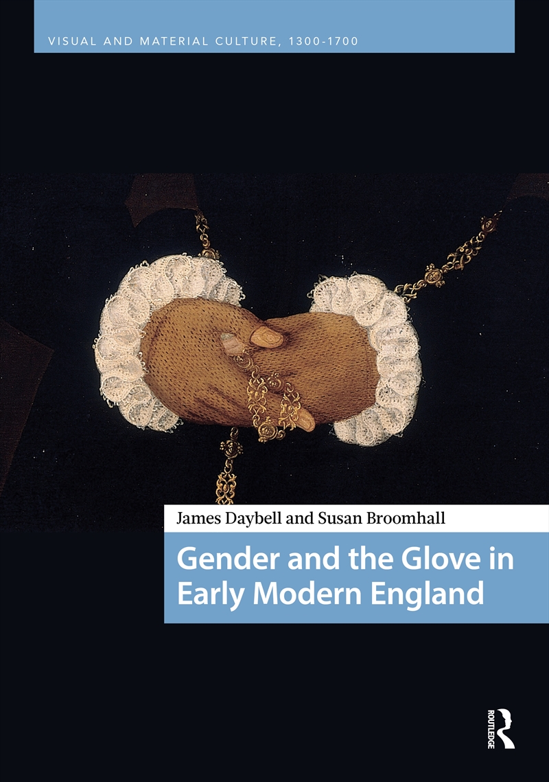 Gender and the Glove in Early Modern England/Product Detail/History
