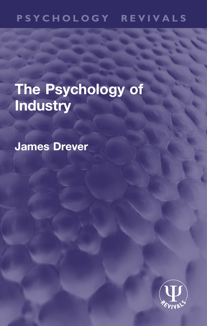 The Psychology of Industry/Product Detail/Psychology
