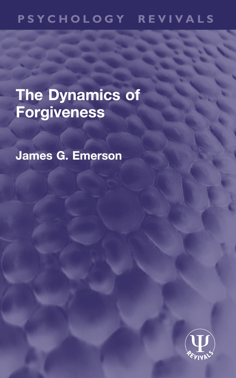 The Dynamics of Forgiveness/Product Detail/Psychology
